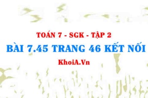 Bài 7.45 trang 46 Toán 7 Kết nối tri thức Tập 2